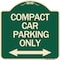 Signmission Compact Car Parking Only With Bidirectional Arrow Heavy-Gauge Aluminum Architectural Sign A-DES-G-1818-24253 - alternate 1